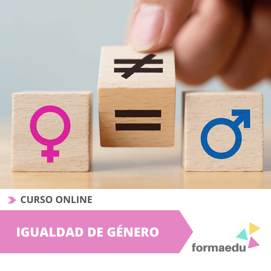 Curso online de Igualdad de género - Formaedu