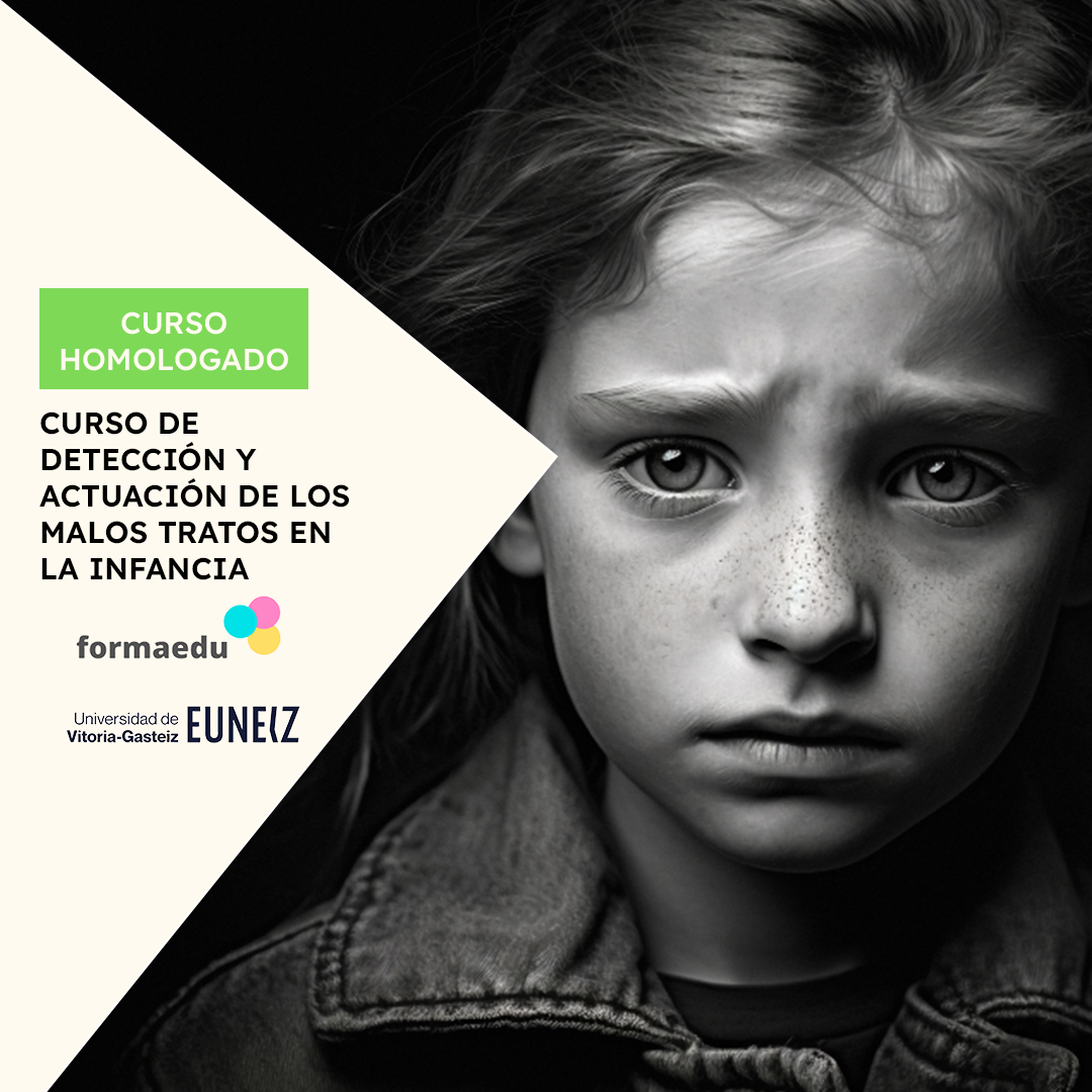 Curso Homologado Detección y actuación de los malos tratos en la infancia